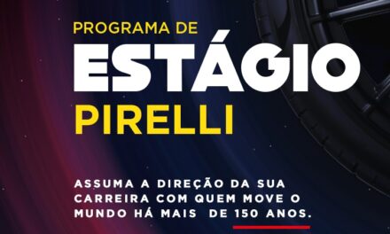 Pirelli: prazo para inscrições no estágio termina esta semana.