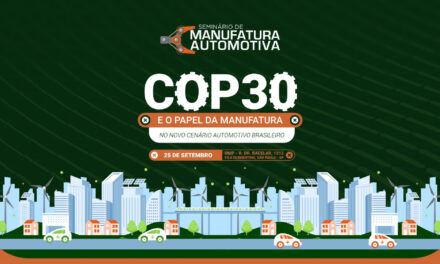 COP30 e o papel da manufatura no cenário automotivo brasileiro